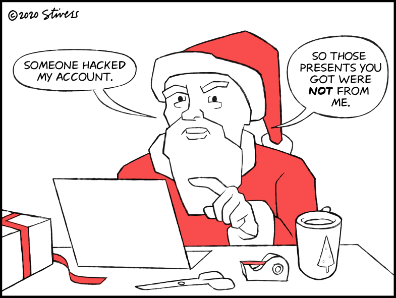 Santa’s account hacked